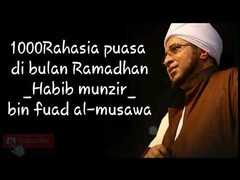 al habib munzir_bin fuad al-musawa_1000Rahasia puasa di bulan Ramadhan al habib munzir_bin fuad al-musawa_1000Rahasia puasa di bulan Ramadhan