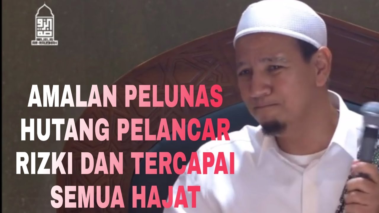 Amalan Qobul Semua Hajat dan Penarik Rizki Habib Novel Al Aydrus Amalan Qobul Semua Hajat dan Penarik Rizki Habib Novel Al Aydrus