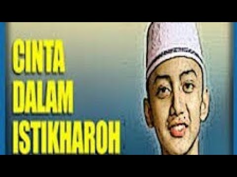 Gus azmi (cinta dalam istikharah) Gus azmi (cinta dalam istikharah)