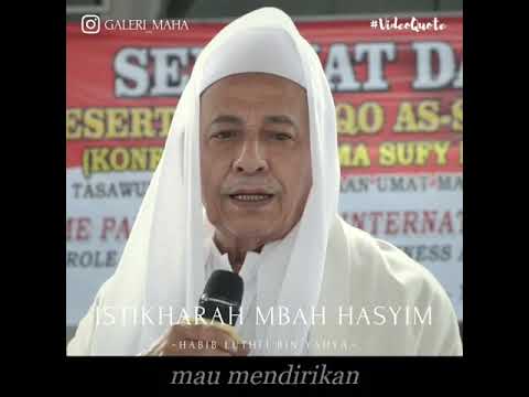 Habib Luthfi Bin Yahya : Istikharah Mbah Hasyim Asy'ari Habib Luthfi Bin Yahya : Istikharah Mbah Hasyim Asy'ari