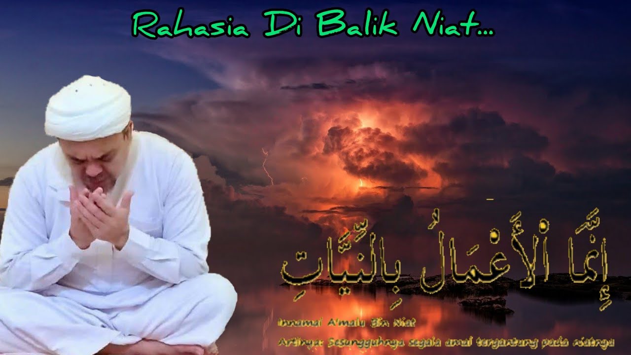 Rahasia Di Balik Niat (puasa) #HABIB M.RIZIEQ SYIHAB Rahasia Di Balik Niat (puasa) #HABIB M.RIZIEQ SYIHAB