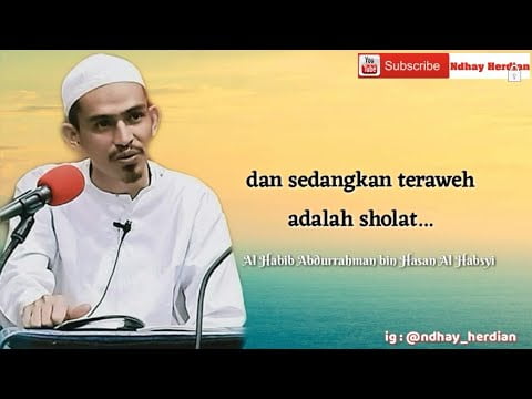 Sholat Taraweh | Habib Abdurrahman bin Hasan Al Habsyi Sholat Taraweh | Habib Abdurrahman bin Hasan Al Habsyi
